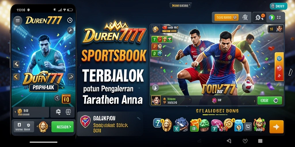Tampilan aplikasi DUREN777 dengan antarmuka sportsbook yang menarik.